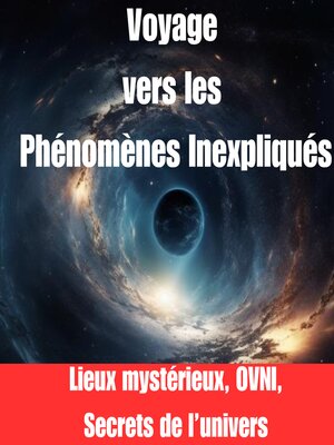 cover image of Voyage vers les Phénomènes Inexpliqués